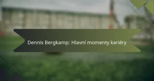 Dennis Bergkamp: Hlavní momenty kariéry