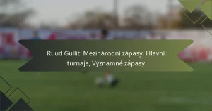 Ruud Gullit: Mezinárodní zápasy, Hlavní turnaje, Významné zápasy